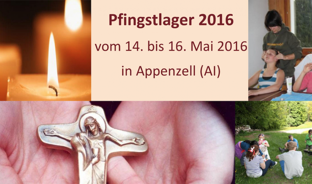 Pfingstlager 2016 – Bist auch dabei?